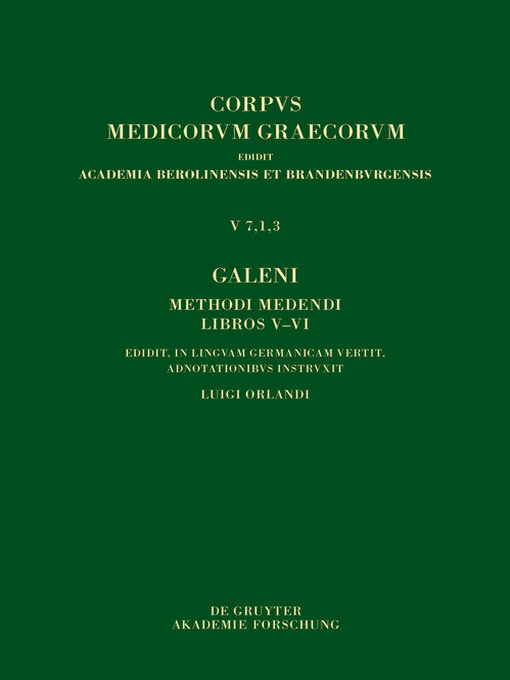 Title details for Galeni Methodus medendi libri V–VI / Galen, Die therapeutische Methode, Buch V–VI by Luigi Orlandi - Wait list